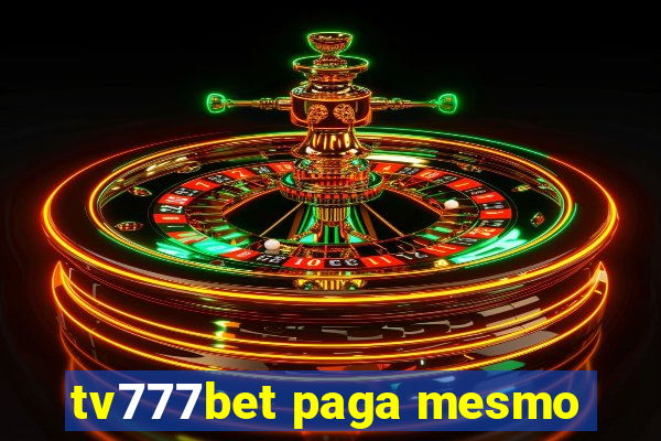 tv777bet paga mesmo